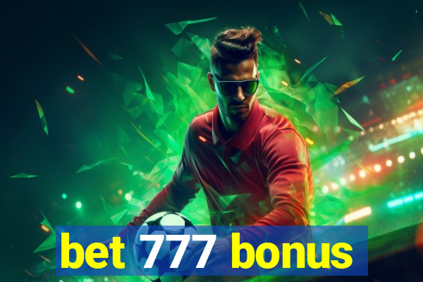 bet 777 bonus